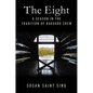 The Eight: A Season in the Tradition of Harvard Crew - Hardcover
