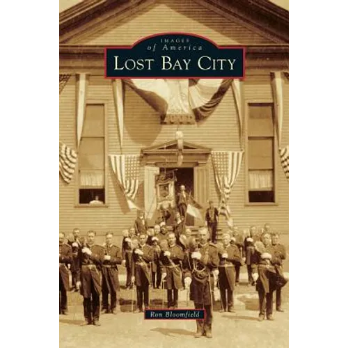 Lost Bay City - Hardcover