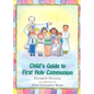 Child's Guide to First Holy Communion - Hardcover