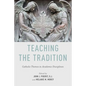 Teaching the Tradition: Catholic Themes in Academic Disciplines - Paperback