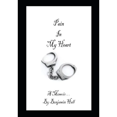 Pain In My Heart - Paperback