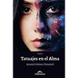 Tatuajes en el alma - Paperback