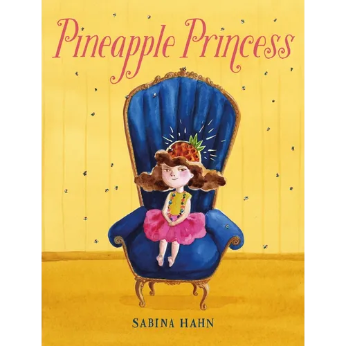 Pineapple Princess - Hardcover