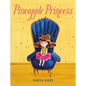 Pineapple Princess - Hardcover