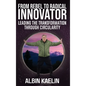 From Rebel to Radical Innovator: Leading the Transformation through Circularity - Hardcover