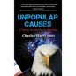Unpopular Causes: A Career in Service to America - Hardcover