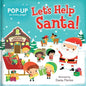 Let's Help Santa!: Pop-Up Book: Pop-Up Book - Hardcover