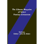The Library Magazine of Select Foreign Literature - Paperback
