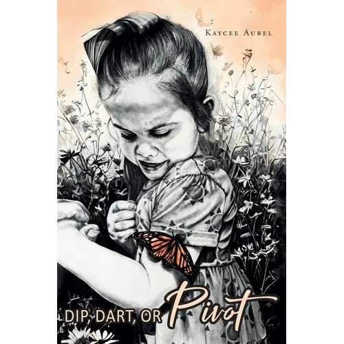 Dip, Dart, or Pivot - Paperback