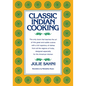 Classic Indian Cooking - Hardcover