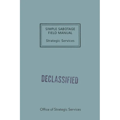 Simple Sabotage Field Manual - Paperback