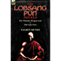 The Lobsang Pun Novels: The Thunder Dragon Gate & Old Ugly-Face - Paperback