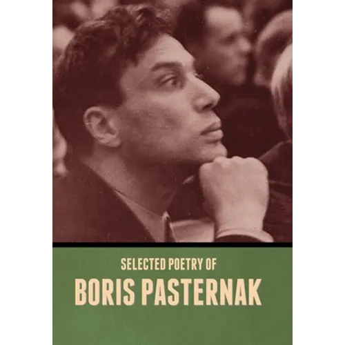 Selected Poetry of Boris Pasternak - Hardcover