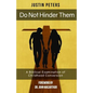 Do Not Hinder Them: A Biblical Examination of Childhood Conversion - Paperback