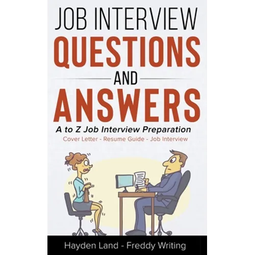Job Interview Questions & Answers - A to Z preparation - Paperback