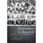 Determined to Succeed?: Performance Versus Choice in Educational Attainment - Hardcover