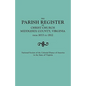 Parish Register of Christ Church, Middlesex County, Virginia, from 1653 to 1812 - Paperback