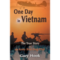 One Day in Vietnam: The True Story of an Army Bird Dog Pilot - Paperback