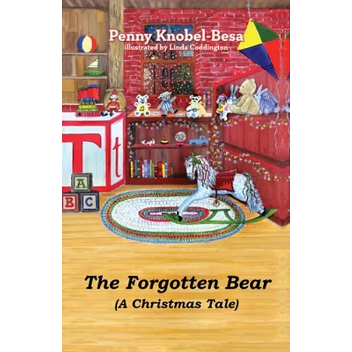The Forgotten Bear: A Christmas Tale - Paperback