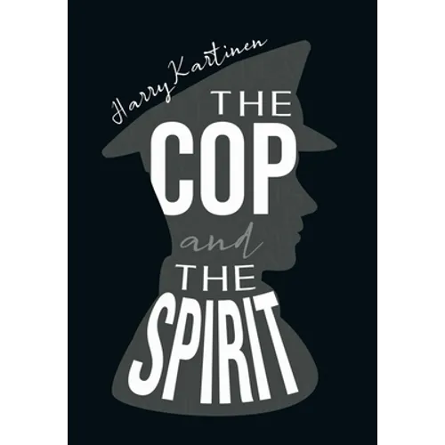 The Cop and the Spirit - Hardcover