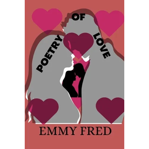 Poetry of Love: Where love lies - Paperback