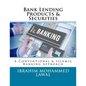 Bank Lending Products & Securities: A Conventional & Islamic Banking Approach - Paperback