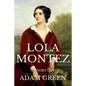 Lola Montez: A Short Life - Paperback