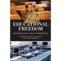 Educational Freedom: Remembering Andrew Coulson - Debating His Ideas - Paperback