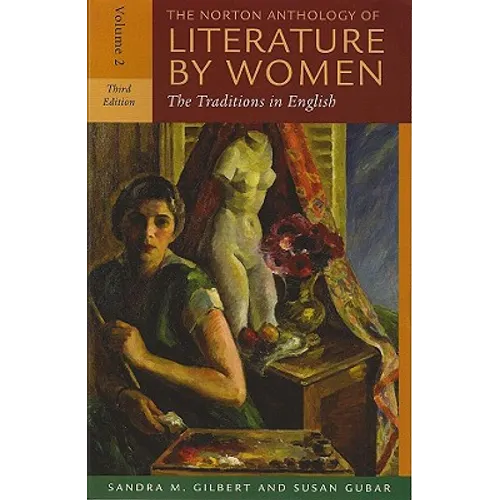 The Norton Anthology of Literature by Women, Volume 2: The Traditions in English - Paperback