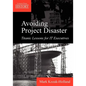 Avoiding Project Disaster: Titanic Lessons for It Executives - Paperback
