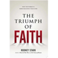 The Triumph of Faith: Why the World Is More Religious Than Ever - Hardcover
