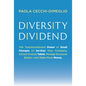 Diversity Dividend: The Transformational Power of Small Changes to Debias Your Company, Attract Divrse Talent, Manage Everyone Better and Make More Mo - Hardcover