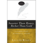 Sweeter Than Honey, Richer Than Gold: A Guided Study of Biblical Poetry - Paperback
