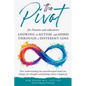 The Pivot for parents and educators Looking at Autism and ADHD through a different lens - Paperback