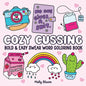 Cozy Cussing: Bold & Easy Swear Word Coloring Book for Adults - Paperback
