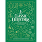 A Classic Christmas: A Collection of Timeless Stories and Poems - Paperback