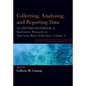 Collecting, Analyzing and Reporting Data: An Oxford Handbook of Qualitative Research in American Music Education, Volume 2 - Paperback