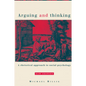 Arguing and Thinking: A Rhetorical Approach to Social Psychology - Paperback