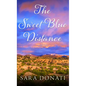 The Sweet Blue Distance - Library Binding