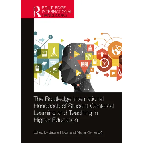 The Routledge International Handbook of Student-Centered Learning and Teaching in Higher Education - Paperback