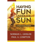 Having Fun Under the Sun: A Study of Ecclesiastes - Paperback