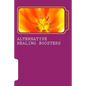 Alternative Healing Boosters: PART 1 of 29: Aromatherapy - Paperback