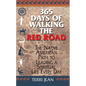 365 Days of Walking the Red Road: The Native American Path to Leading a Spiritual Life Every Day - Paperback