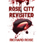 Rose City Revisited - Paperback