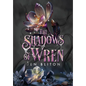 The Shadows of Wren - Hardcover