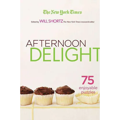The New York Times Afternoon Delight Crosswords - Paperback