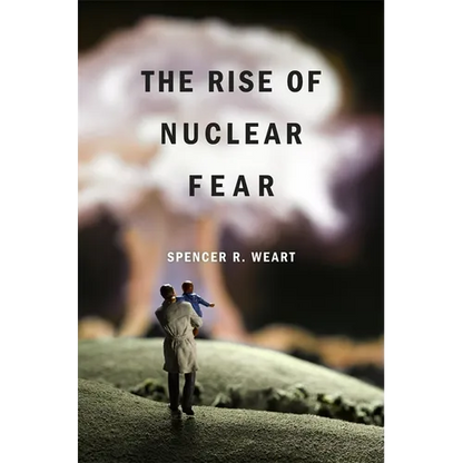 Rise of Nuclear Fear - Paperback