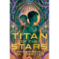 Titan of the Stars - Hardcover
