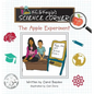 K.C. & Kayla's Science Corner: The Apple Experiment - Hardcover