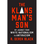 The Klansman's Son: My Journey from White Nationalism to Antiracism: A Memoir - Hardcover